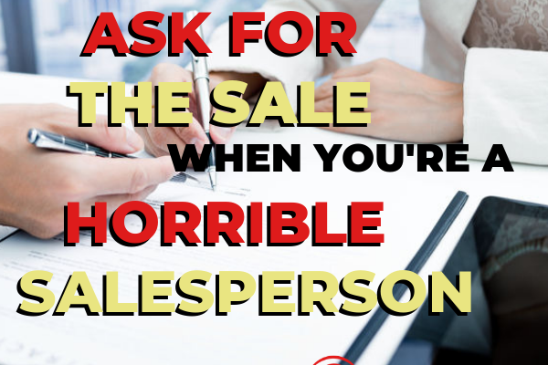 Making the sale
