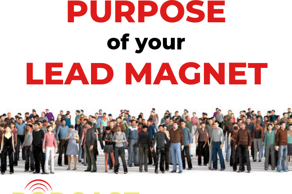 lead magnet purpose