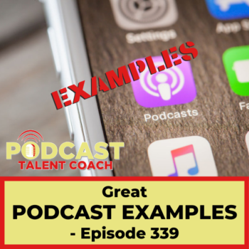 Podcast Examples