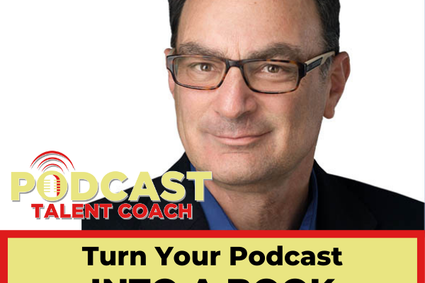 Podcast Into A Book