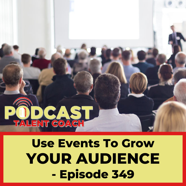 Using Events to Grow Your Audience