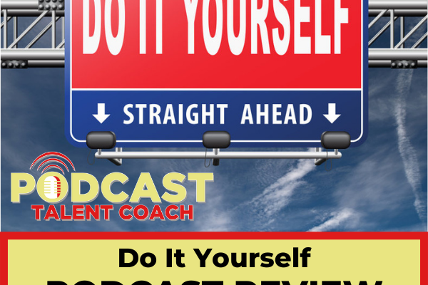 Do-It-Yourself Podcast Review