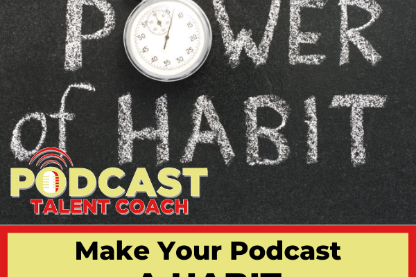 Podcast Habit