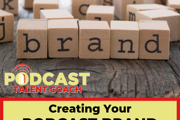 Your Podcast Brand